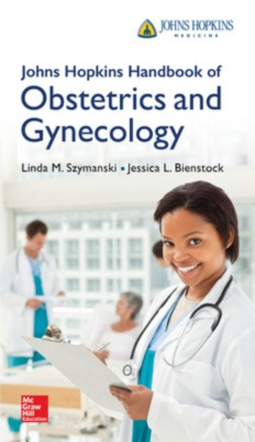 Book cover of: Johns Hopkins Handbook of Obstetrics and Gynecology. By: Linda Marie Szymanski