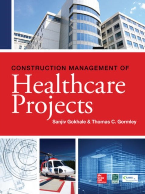 Book cover of: Construction Management of Healthcare Projects