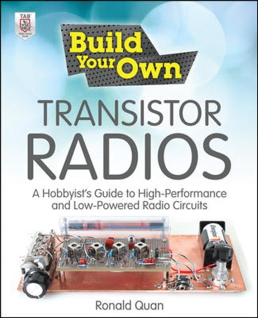 Book cover of: Build Your Own Transistor Radios
