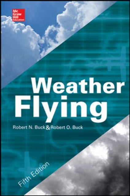 Book cover of: Weather Flying, Fifth Edition