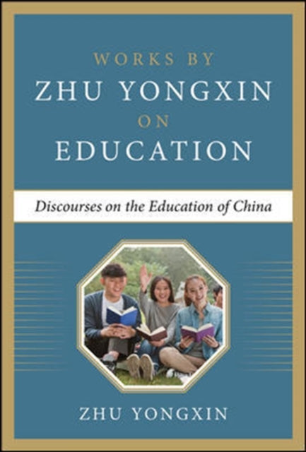 Book cover of: Discourses on the Education of China. By: Zhu Yongxin