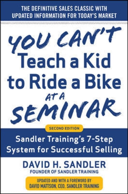 You Can’t Teach a Kid to Ride a Bike at a Seminar, 2nd Edition