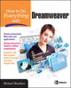 Book cover of: How to Do Everything with Dreamweaver. By: Michael Meadhra