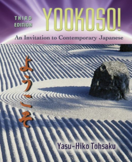 Book cover of: Yookoso!: An Invitation to Contemporary Japanese (Student Edition). By: Yasu-Hiko Tohsaku