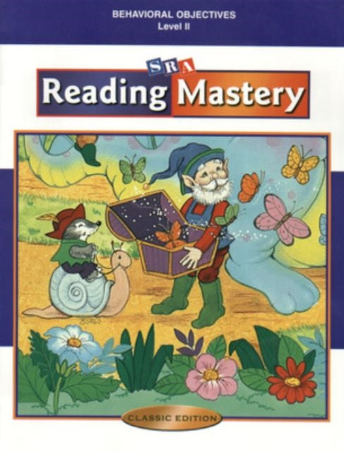 Book cover of: Reading Mastery Classic Level 2, Behavioral Objectives. By: Sra