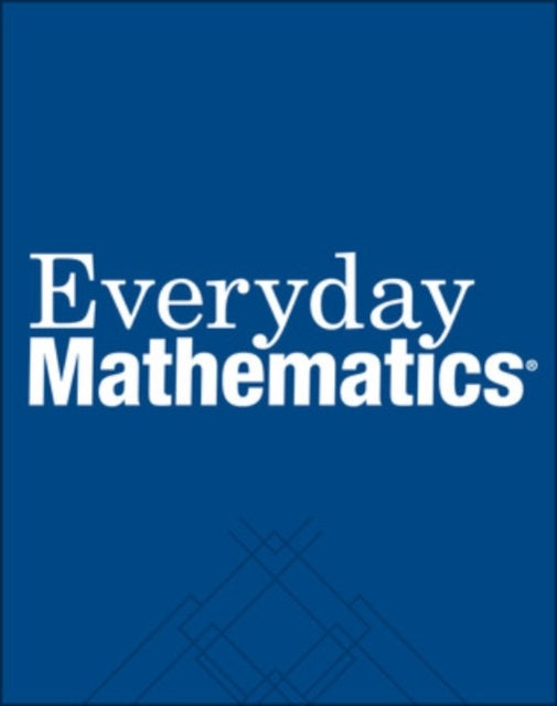Book cover of: Everyday Mathematics, Grades 4-6, Family Games Kit Consumable Bingo Pads. By: WrightGroup/McGraw-Hill Staff