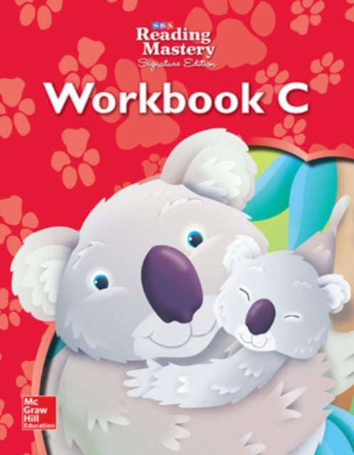 Book cover of: Reading Mastery Reading/Literature Strand Grade K, Workbook C. By: SRA Publications Staff