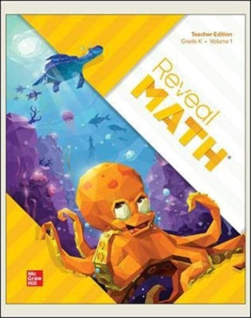 Book cover of: Reveal Math, Grade K, Teacher Edition, Volume 1. By: McGraw Hill