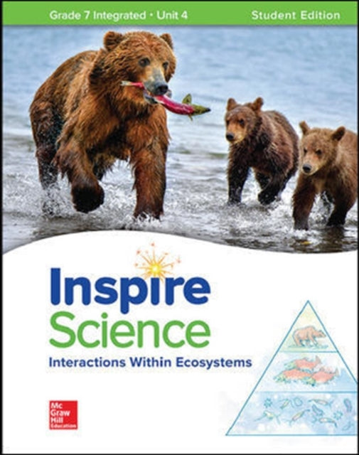 Book cover of: Inspire Science: Integrated G7 Write-In Student Edition Unit 4. By: McGraw Hill