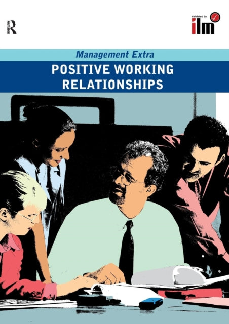Positive Working Relationships