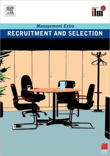 Book cover of: Recruitment and Selection Revised Edition. By: Oxelheim