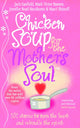 Book cover of: Chicken Soup For The Mother's Soul