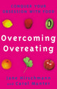 Book cover of: Overcoming Overeating. By: Jane R. Hirschmann