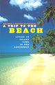Book cover of: Trip To The Beach. By: Melinda Blanchard
