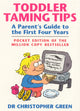 Book cover of: Toddler Taming Tips. By: Christopher Green
