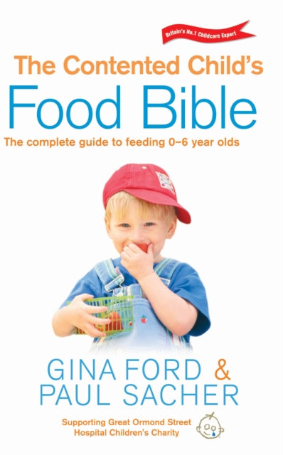 Book cover of: Contented Child's Food Bible. By: Gina Ford