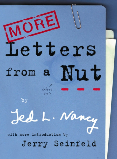 Book cover of: More Letters From A Nut. By: Ted L. Nancy