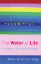 Water Of Life, A Treatise on Urine Therapy 9780091906603 John W. Armstrong