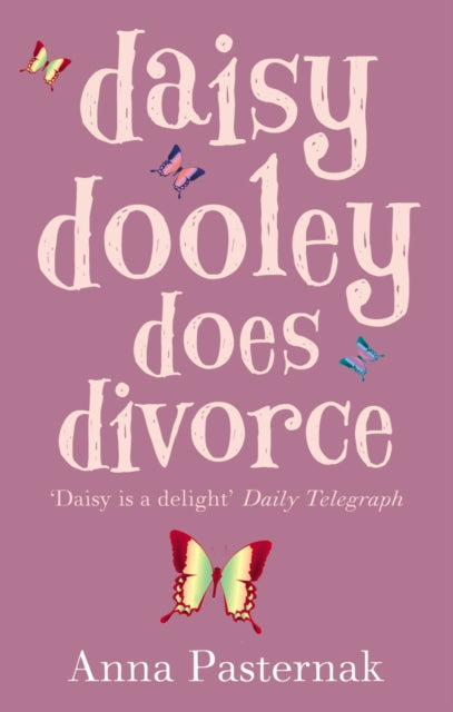 Book cover of: Daisy Dooley Does Divorce. By: Anna Pasternak