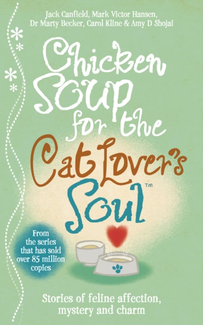 Book cover of: Chicken Soup for the Cat Lover's Soul. By: Jack Canfield