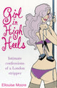 Book cover of: Girl in High Heels. By: Ellouise Moore