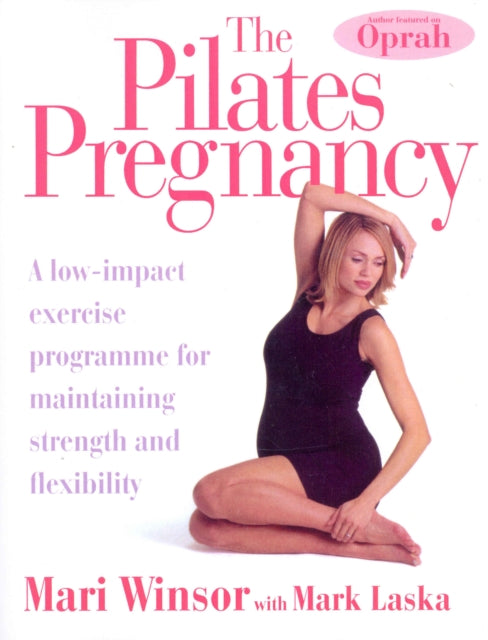 Book cover of: Pilates Pregnancy. By: Mari Winsor