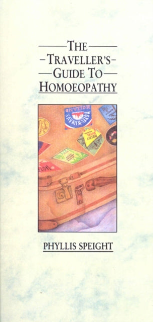 Book cover of: Traveller's Guide to Homoeopathy. By: P. Speight