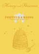 Book cover of: Fortnum & Mason Honey & Preserves. By: Fortnum and Mason.
