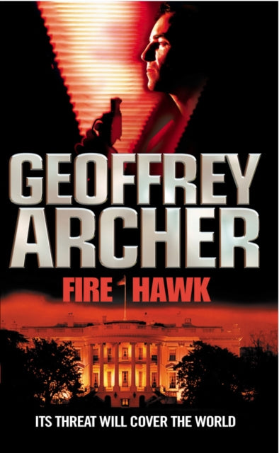 Book cover of: Fire Hawk. By: Geoffrey Archer