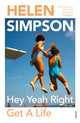 Book cover of: Hey Yeah Right Get A Life. By: Helen Simpson