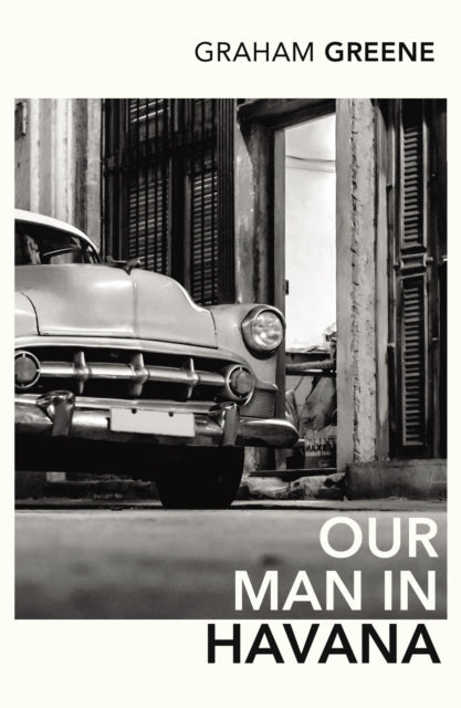 Book cover of: Our Man In Havana