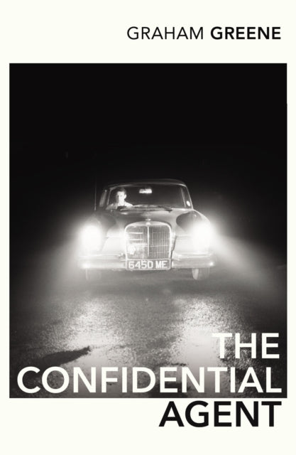 Book cover of: Confidential Agent. By: Graham Greene