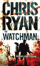Book cover of: Watchman. By: Chris Ryan