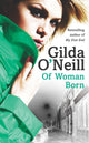 Book cover of: Of Woman Born. By: Gilda O'Neill
