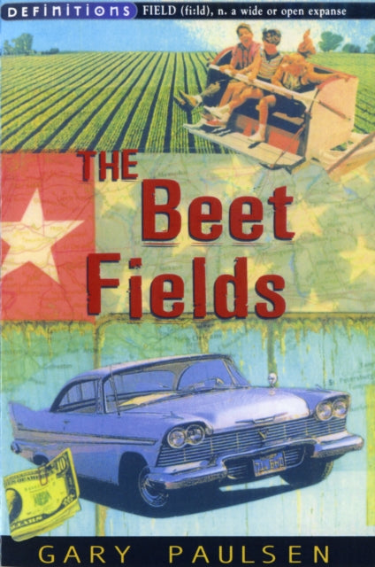Book cover of: Beet Fields. By: Gary Paulsen