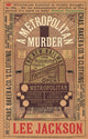 Book cover of: Metropolitan Murder. By: Lee Jackson       