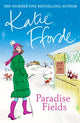 Book cover of: Paradise Fields. By: Katie Fforde