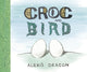Book cover of: Croc and Bird