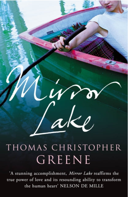 Book cover of: Mirror Lake. By: Thomas Christopher Greene