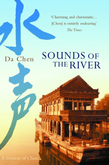 Book cover of: Sounds Of The River. By: Da Chen