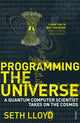 Book cover of: Programming The Universe. By: Seth Lloyd
