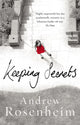 Book cover of: Keeping Secrets. By: Andrew Rosenheim