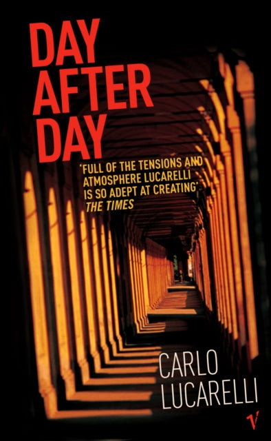 Book cover of: Day After Day. By: Carlo Lucarelli