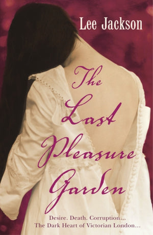 Last Pleasure Garden