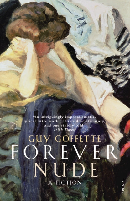 Book cover of: Forever Nude. By: Guy Goffette