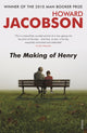 Book cover of: Making of Henry. By: Howard Jacobson