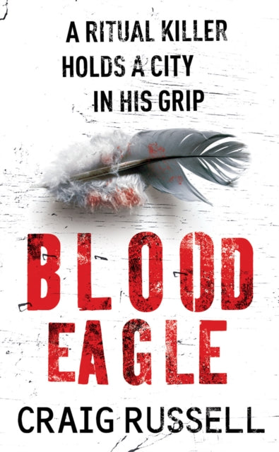 Book cover of: Blood Eagle. By: Craig Russell