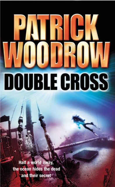 Book cover of: Double Cross. By: Patrick Woodrow