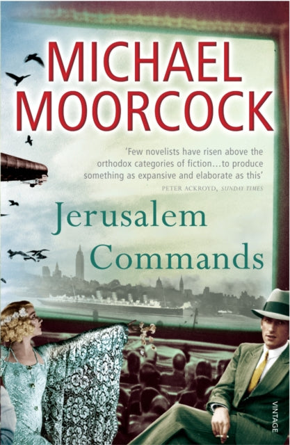 Book cover of: Jerusalem Commands. By: Michael Moorcock