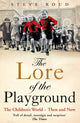 Book cover of: Lore of the Playground. By: Steve Roud